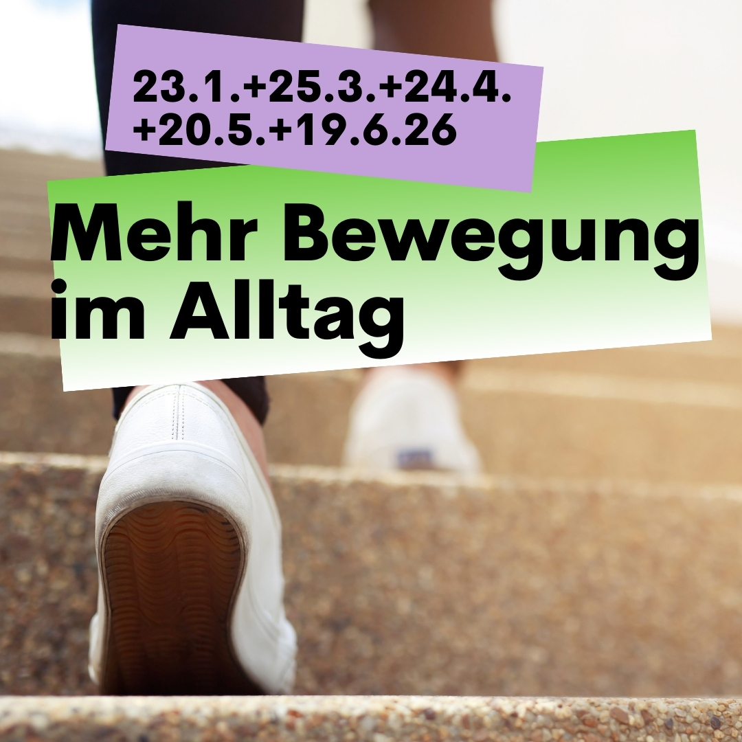 Mehr Bewegung im Alltag
Füße die eine Treppe hochsteigen